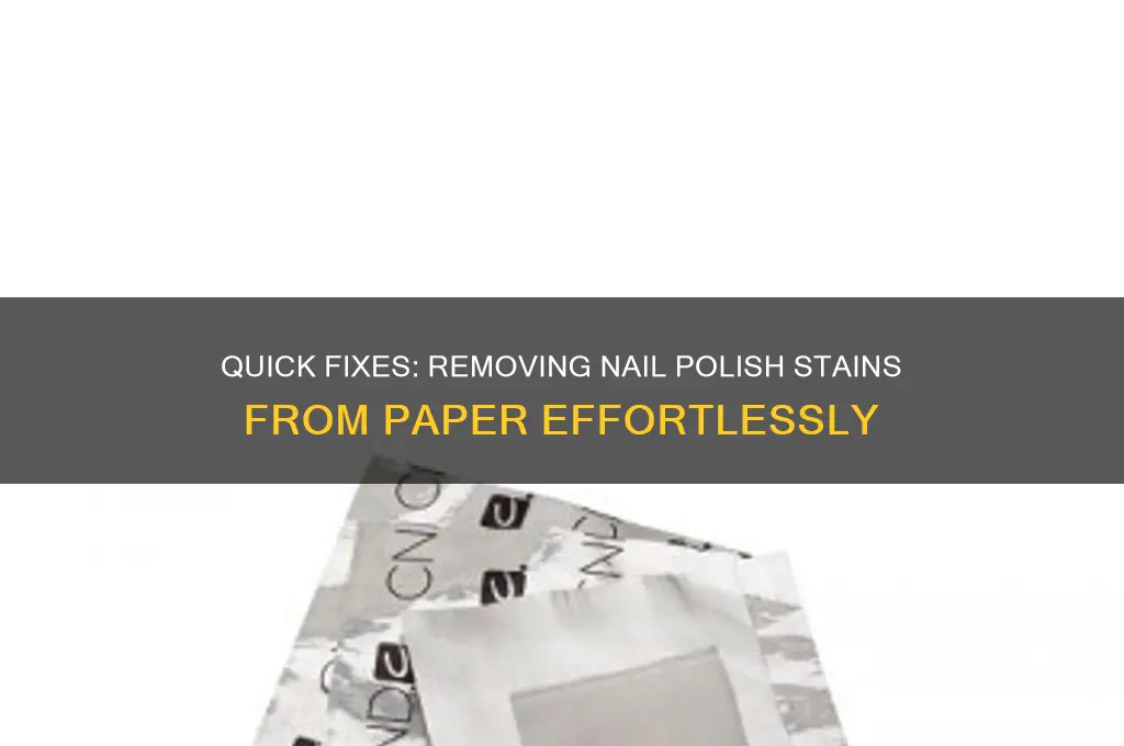 how to take nail polish marks off paper