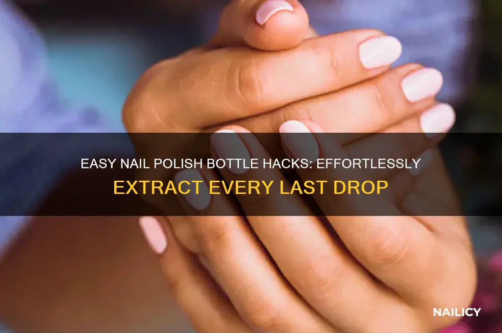 how to take nail polish out of the bottle