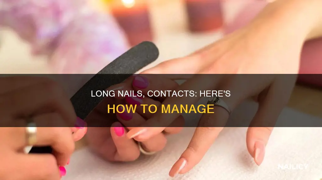 how to take of contacts with long nails