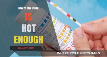 Mastering the Art: How to Tell If Your Nail is Hot Enough
