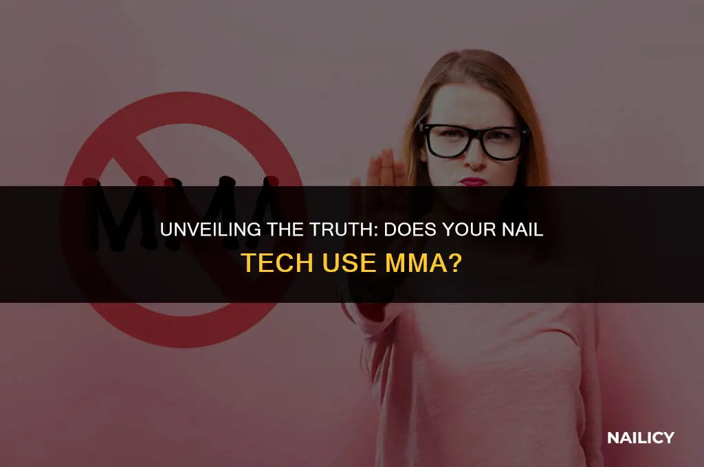 how to tell if your nail tech uses mma