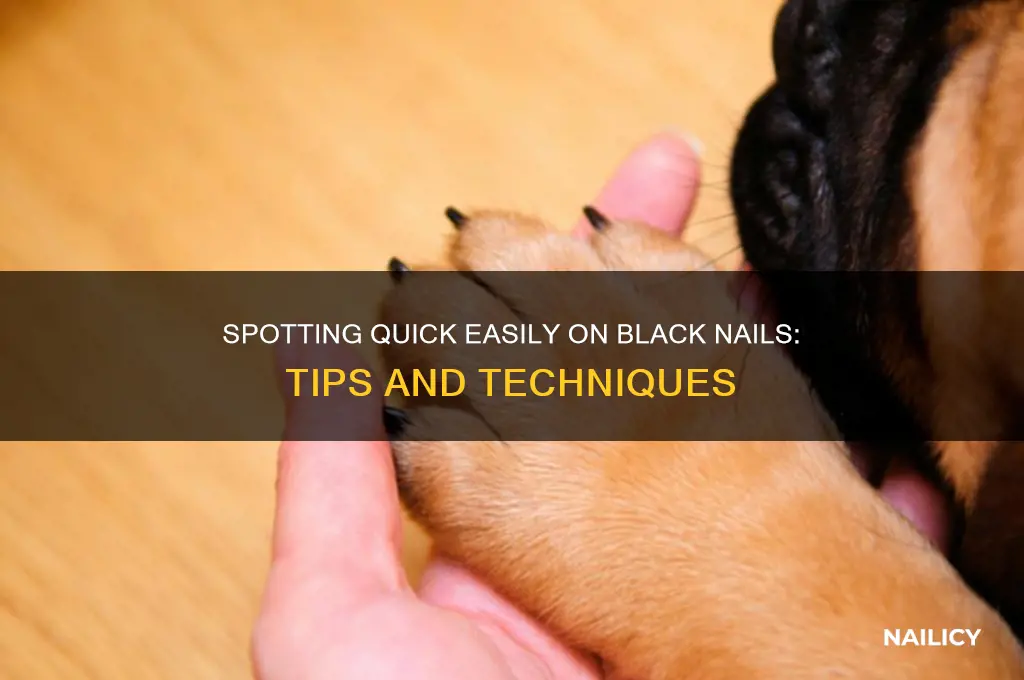 how to tell quick on black nails
