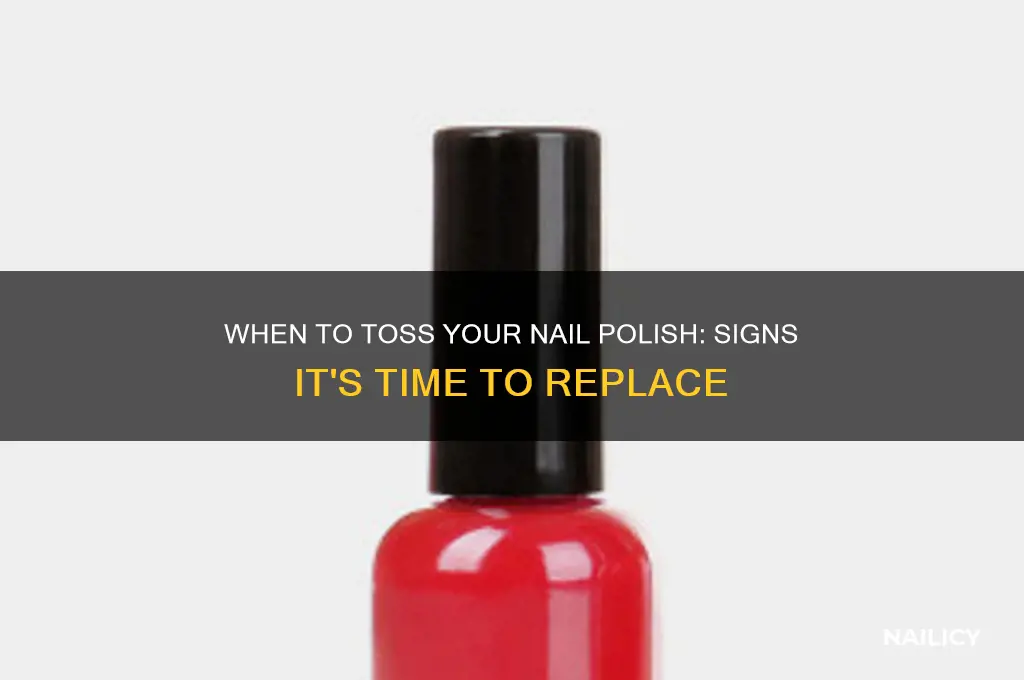how to tell when to throw out nail polish