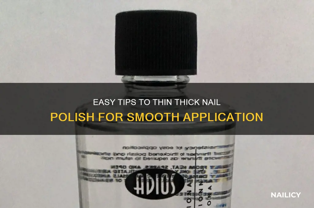 how to thin down thick nail varnish