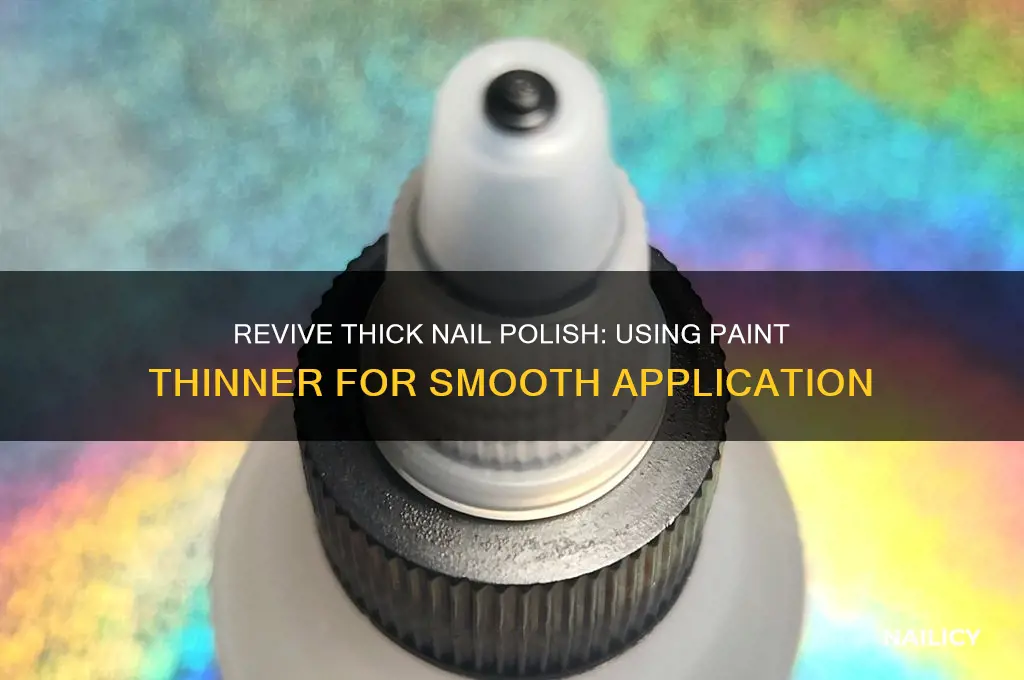 how to thin nail polish paint thinner