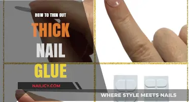 Easy Tips to Thin Thick Nail Glue for Smooth Application