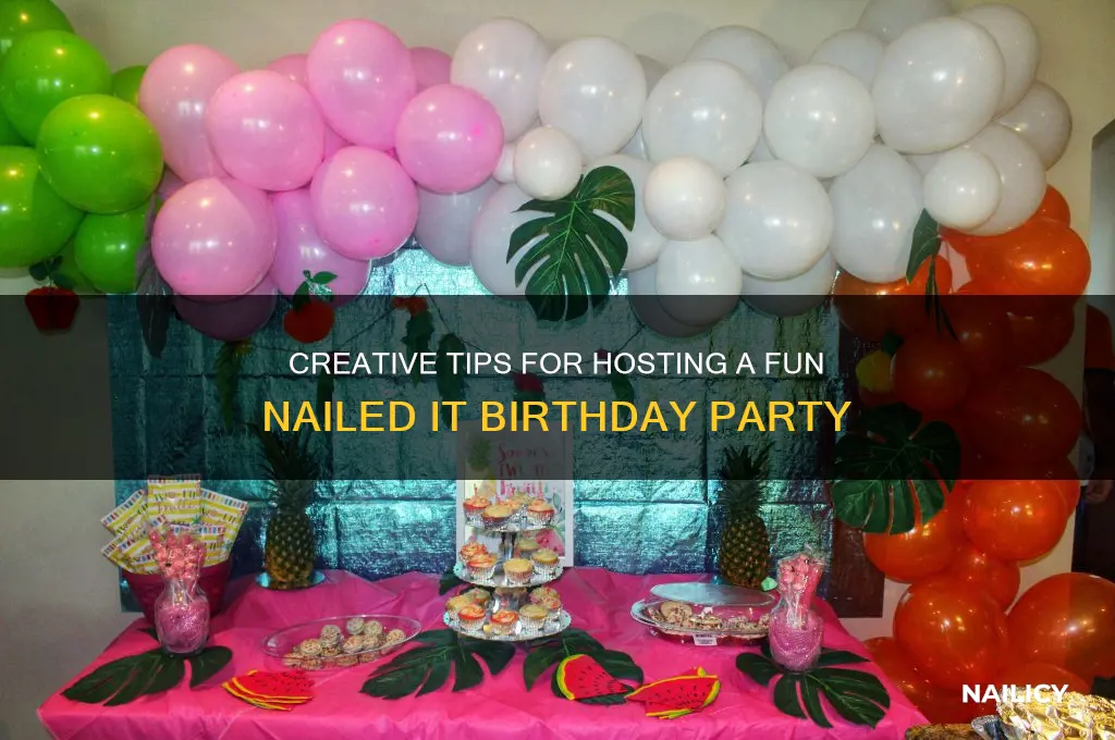 how to throw a nailed it birthday party