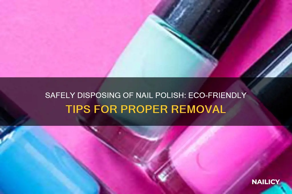 how to throw out nail polish