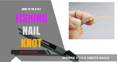 Master the Fly Fishing Nail Knot: A Step-by-Step Guide
