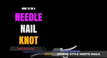Master the Needle Nail Knot: A Step-by-Step Tying Guide