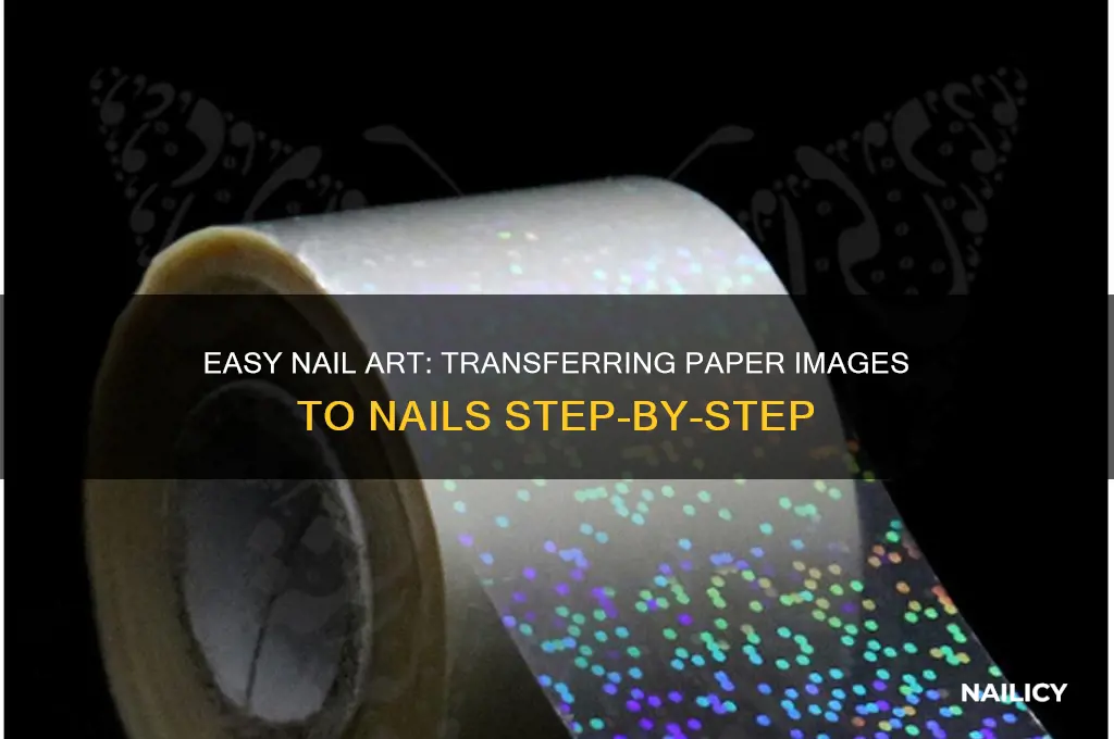 how to transfer paper imagr yo nails