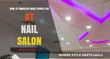 Decoding Nail Salon Conversations: A Guide to Understanding Every Word
