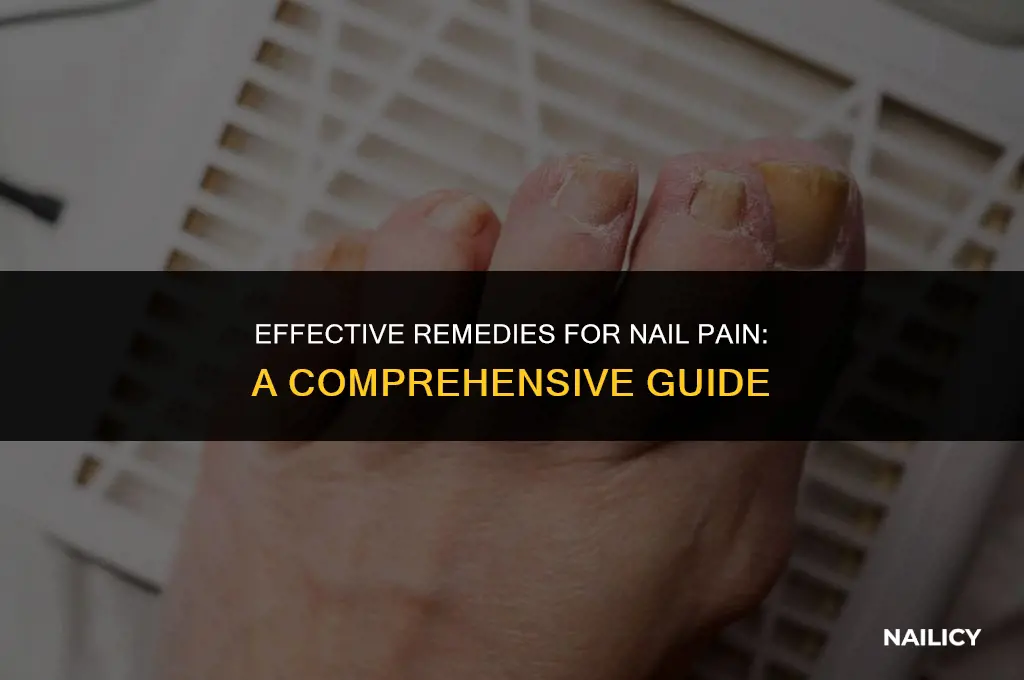 how to treat nail pain