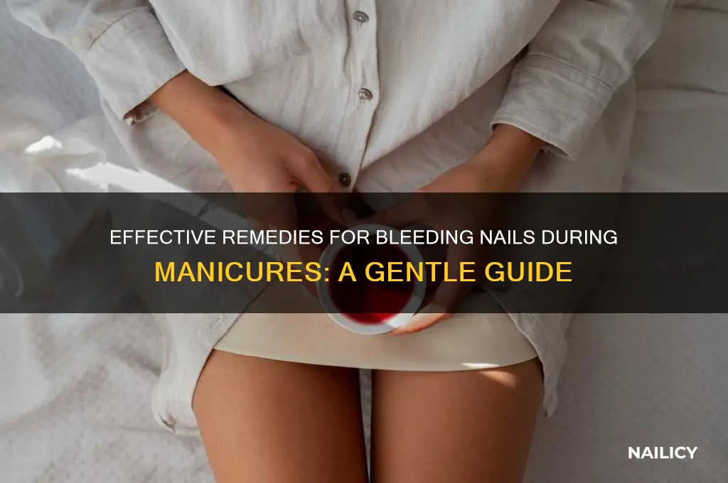 how to treat nails bleeding in manicure