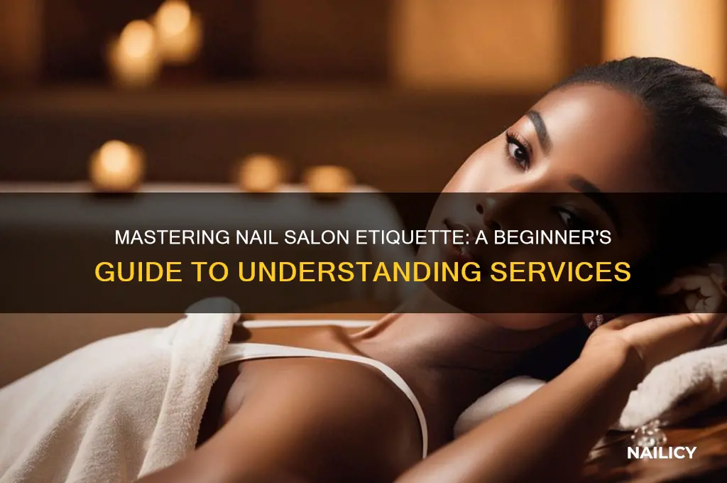 how to understand at a nail salon