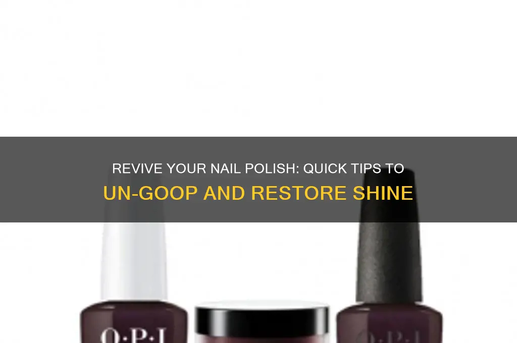 how to ungoop nail polish