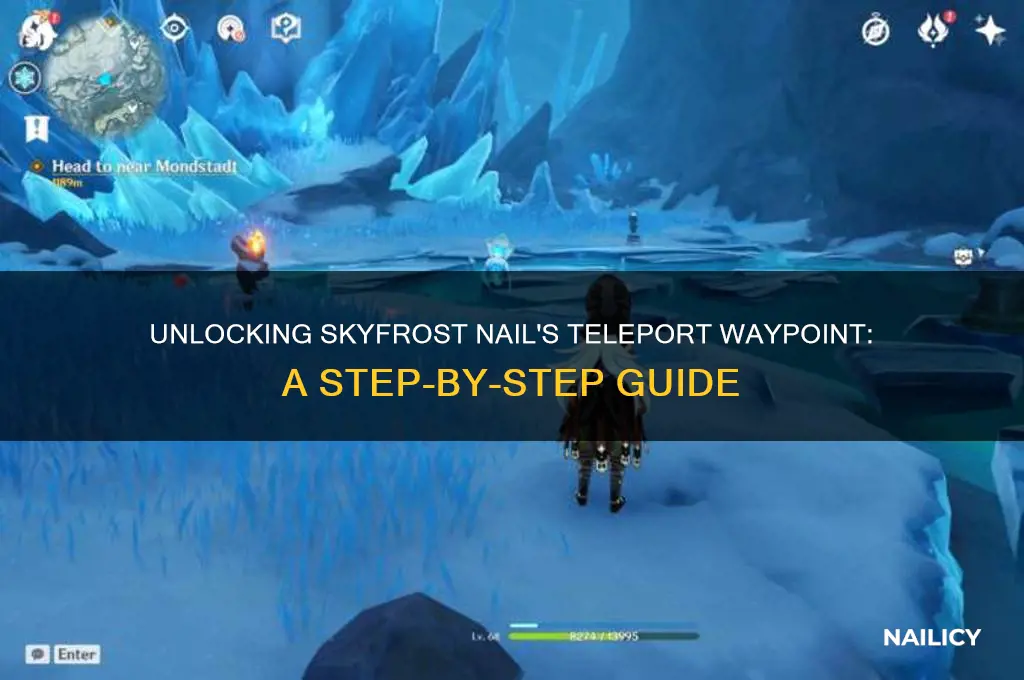 how to unlock teleport waypoint in skyfrost nail