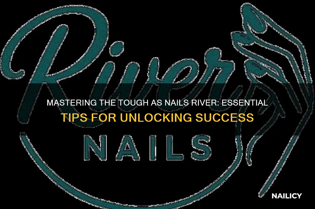 how to unlock tough as nails river