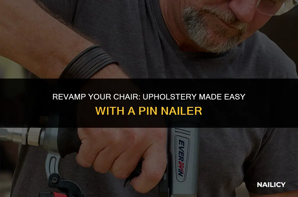 how to upholstery a chair using pin nailer