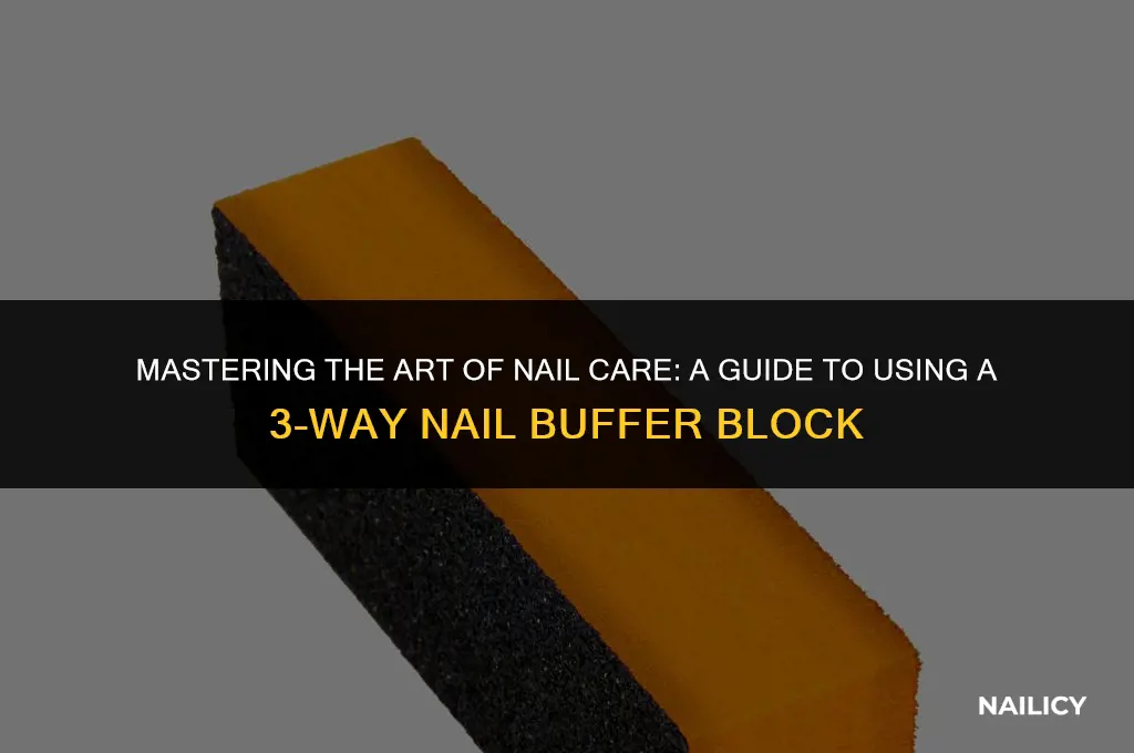 how to use 3 way nail buffer block
