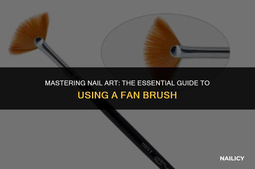 how to use a fan brush for nail art
