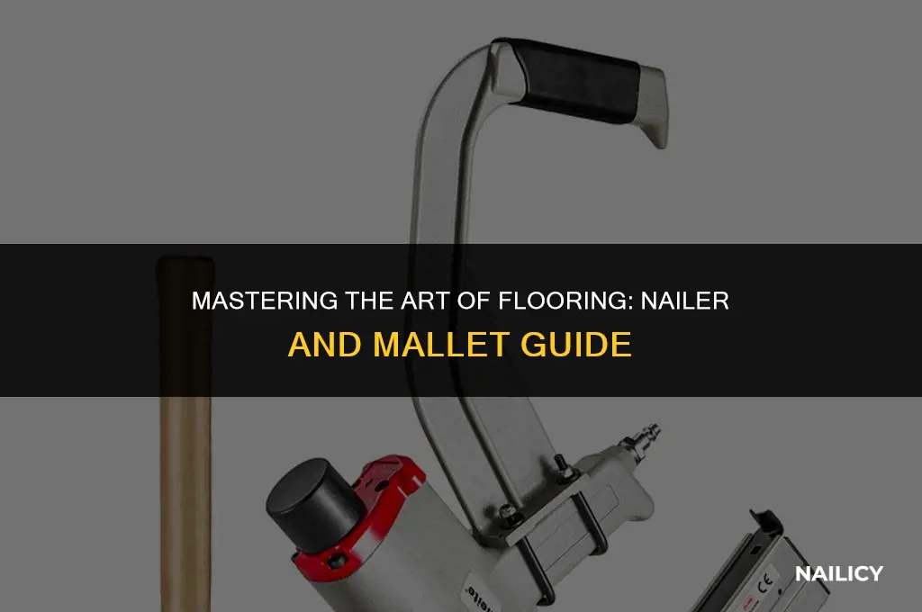 how to use a flooring nailer and mallet