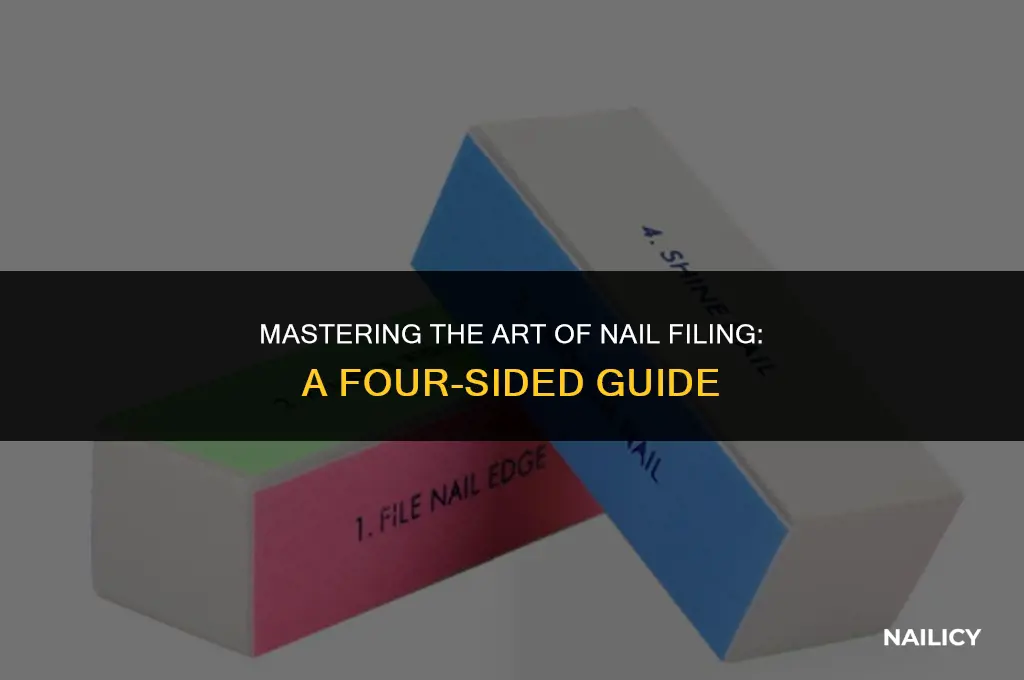 how to use a four sided nail file