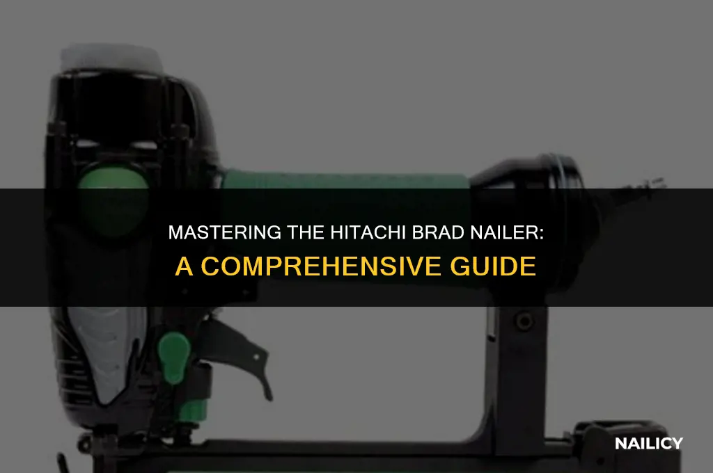 how to use a hitachi brad nailer