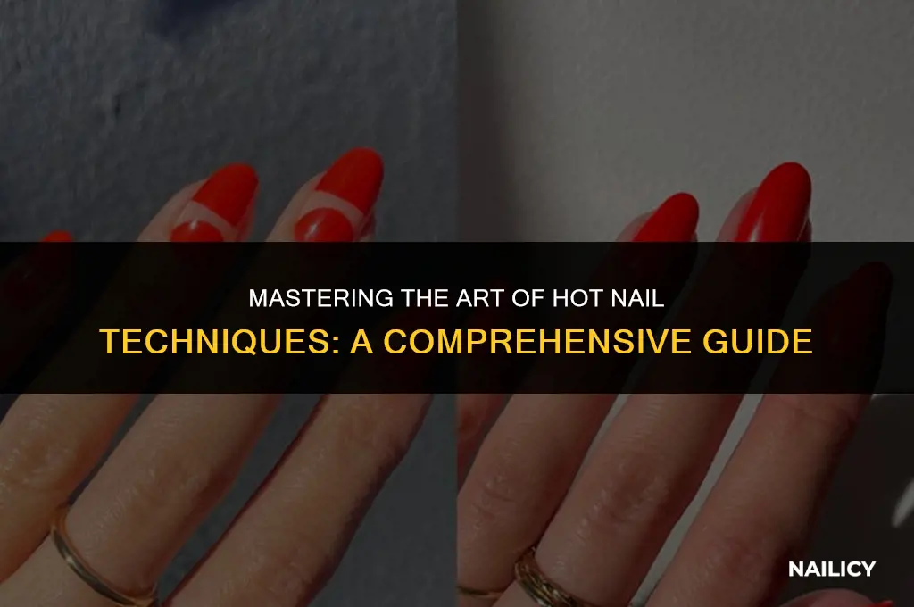 how to use a hot nail