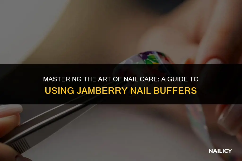 how to use a jamberry nail buffer