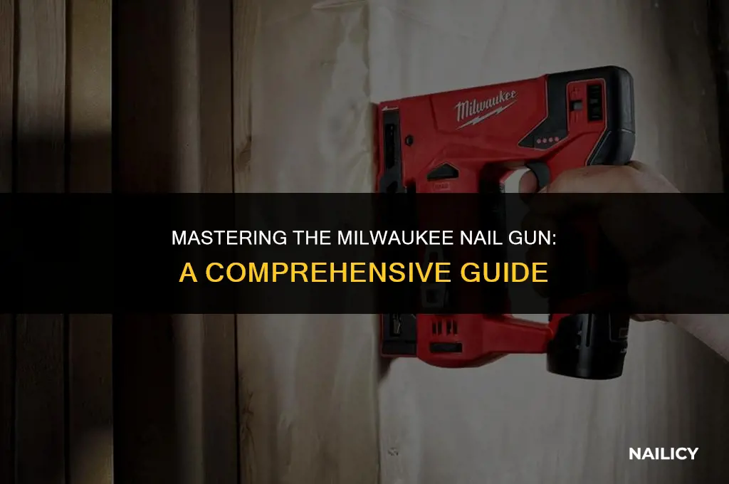 how to use a milwaukee nail gun