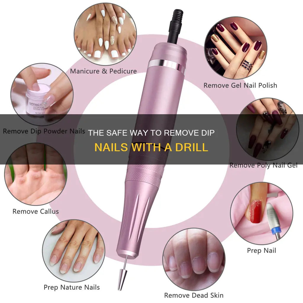 how to use a nail drill to remove dip nails