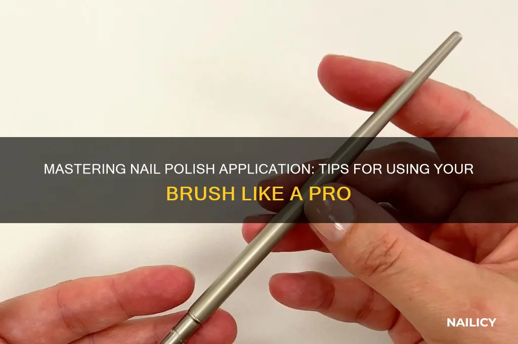 how to use a nail polish brush