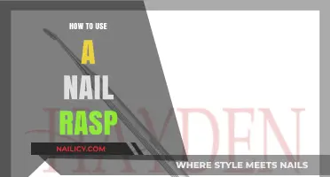 Mastering the Art of Nail Care: A Guide to Using a Nail Rasp