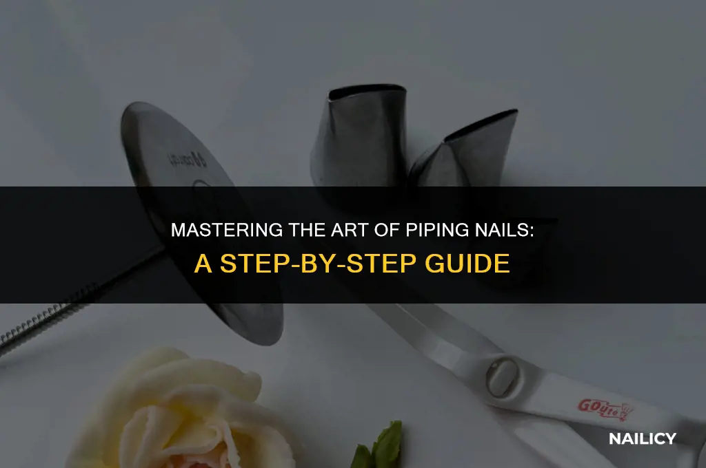 how to use a piping nail