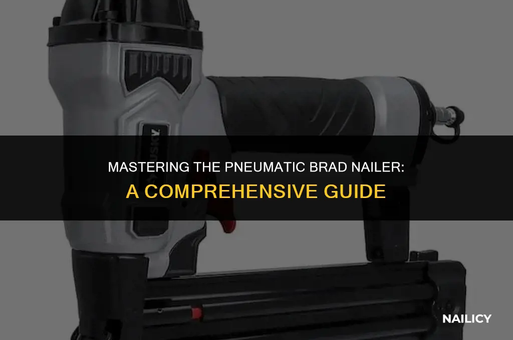 how to use a pneumatic brad nailer
