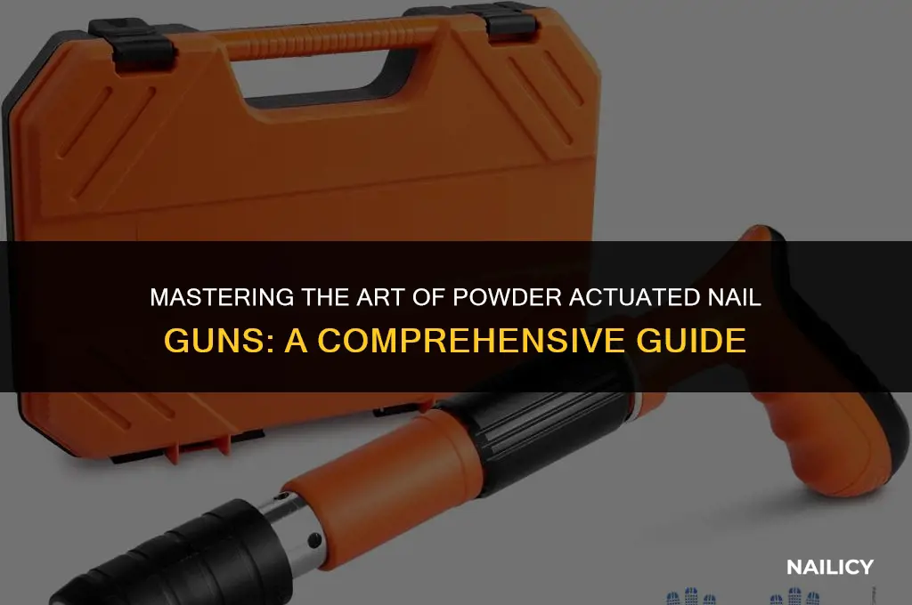how to use a powder actuated nail gun