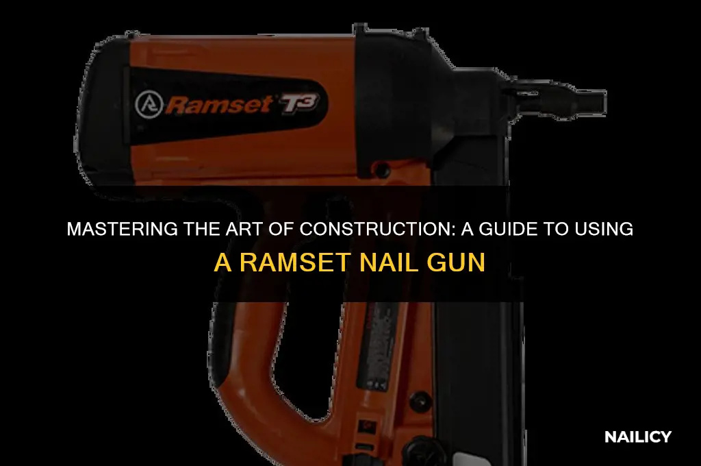 how to use a ramset nail gun