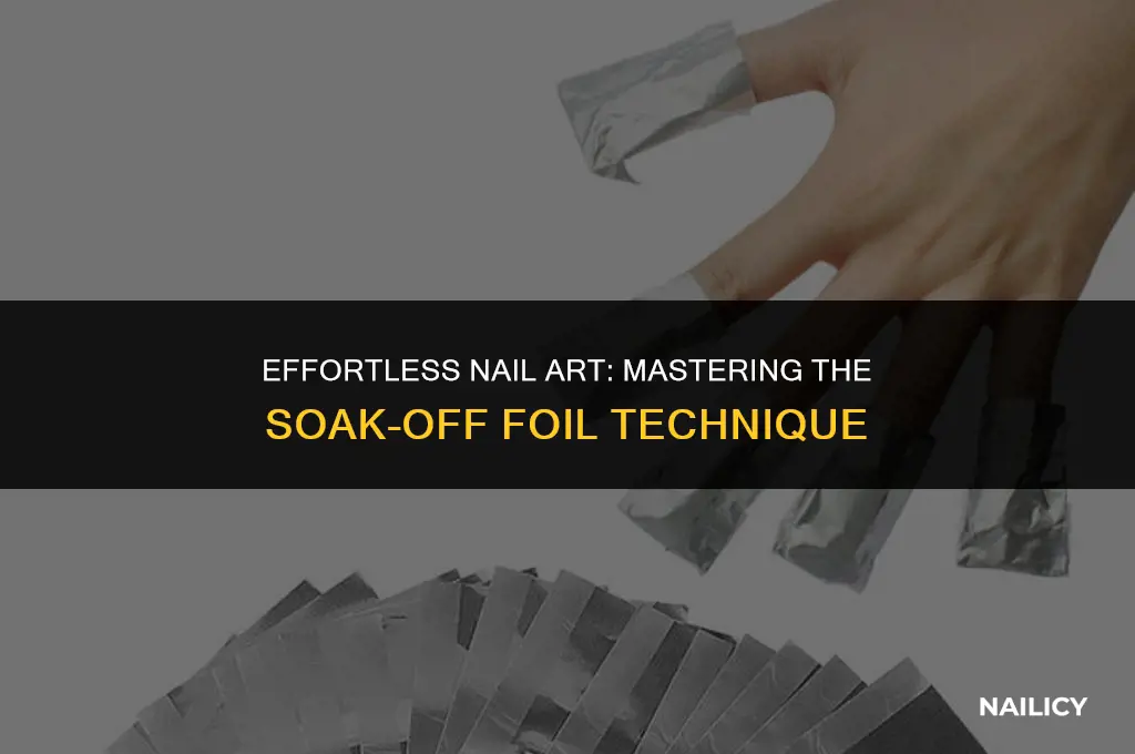 how to use a soak off nail foil