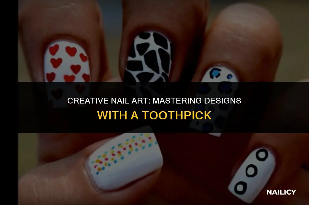 how to use a toothpick for nail art