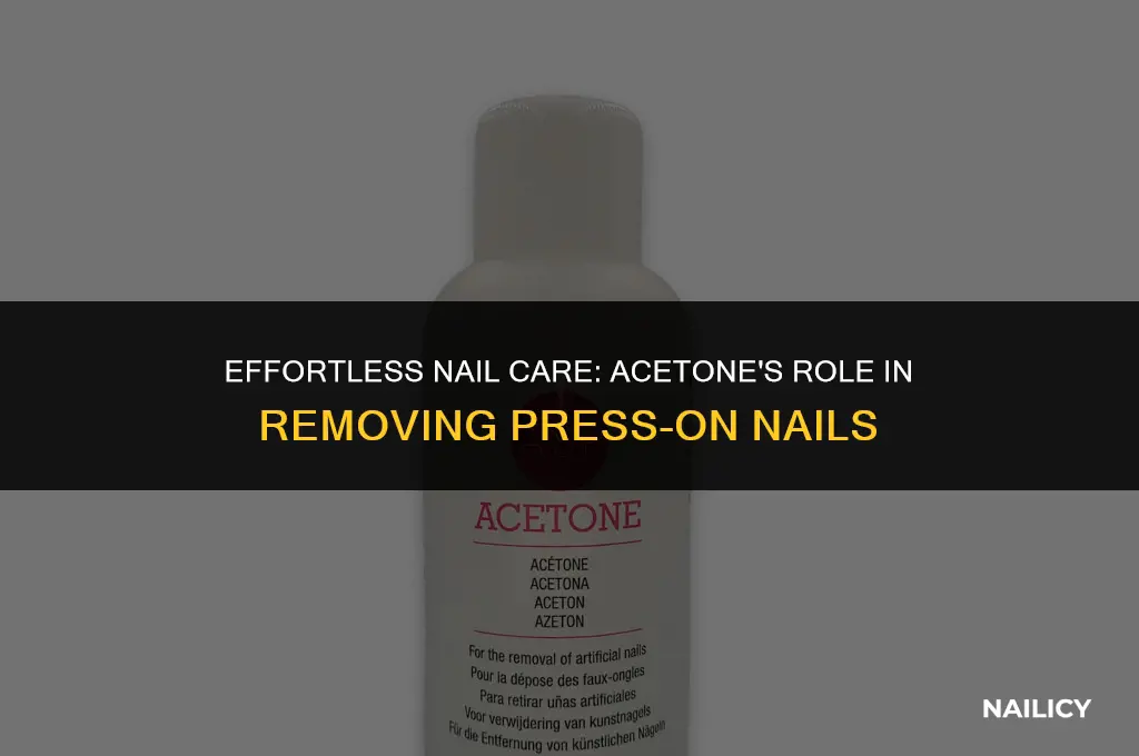how to use acetone to remove press on nails