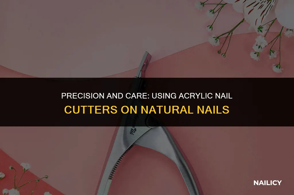 how to use acrylic nail cutter on natural nails