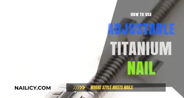 Mastering the Art of Adjustable Titanium Nails: A Comprehensive Guide