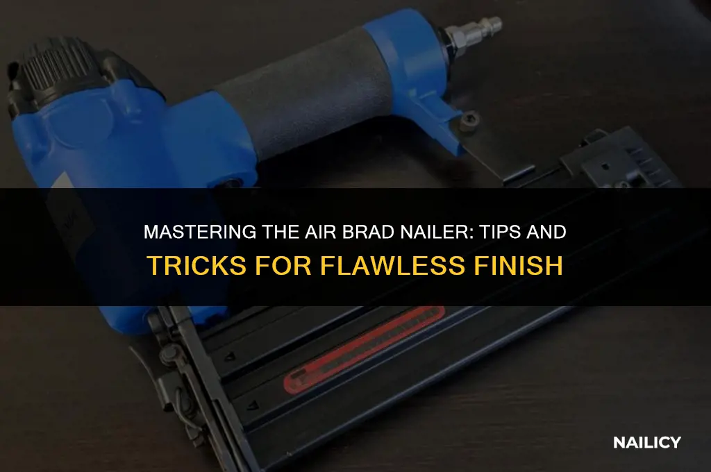 how to use air brad nailer