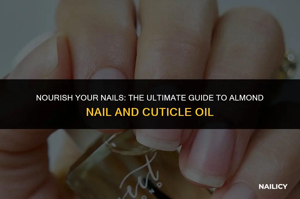 how to use almond nail and cuticle oil