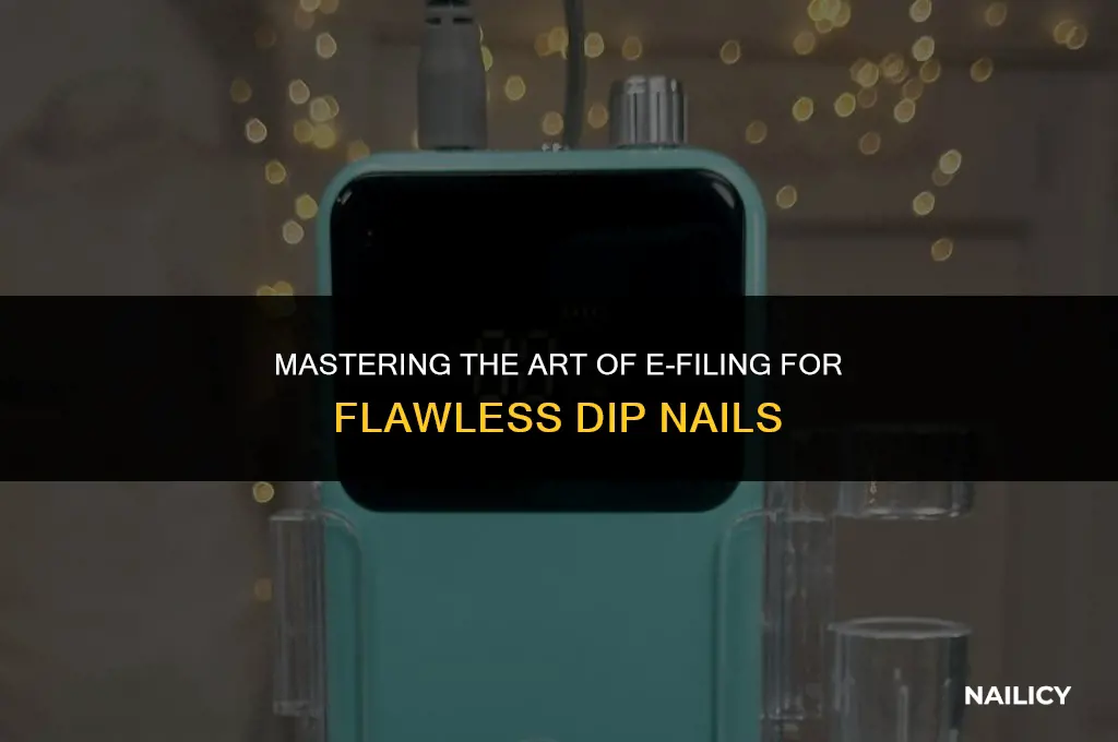 how to use an efile on dip nails