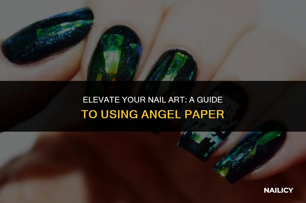how to use angel paper on nails