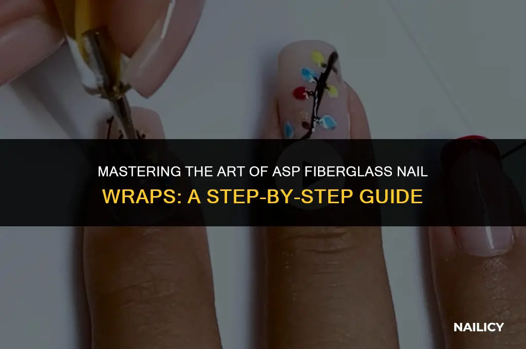 how to use asp fiberglass nail wraps