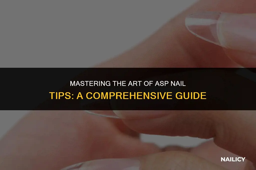 how to use asp nail tips