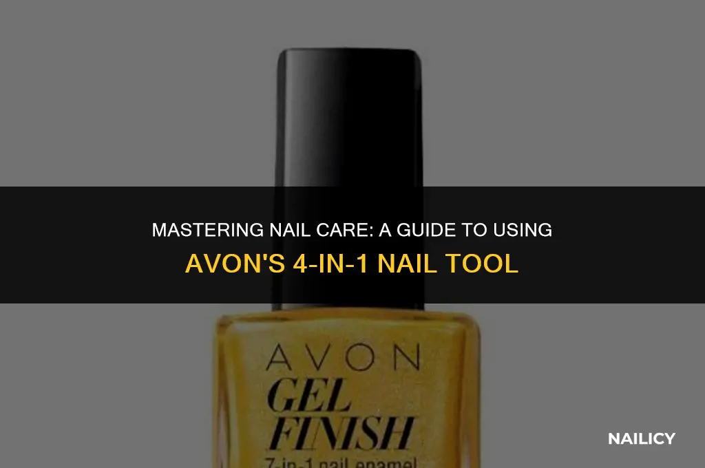 how to use avon 4 in 1 nail tool
